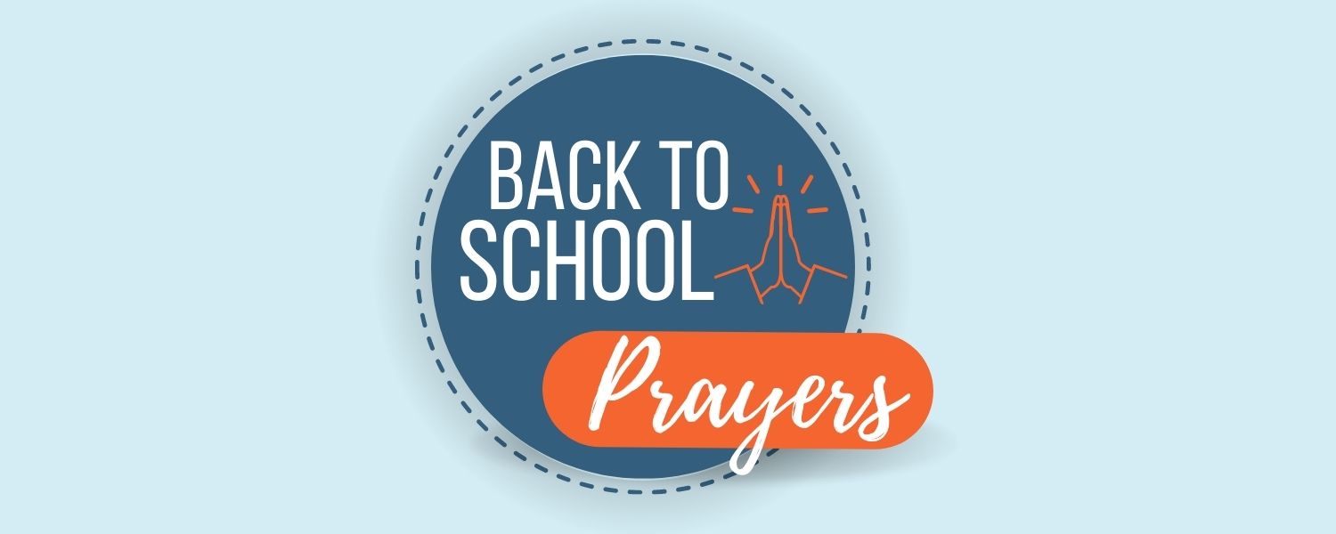 01 – Back to School Prayers