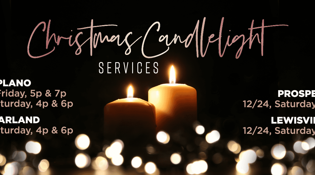 11 – Christmas Eve Candlelight Service