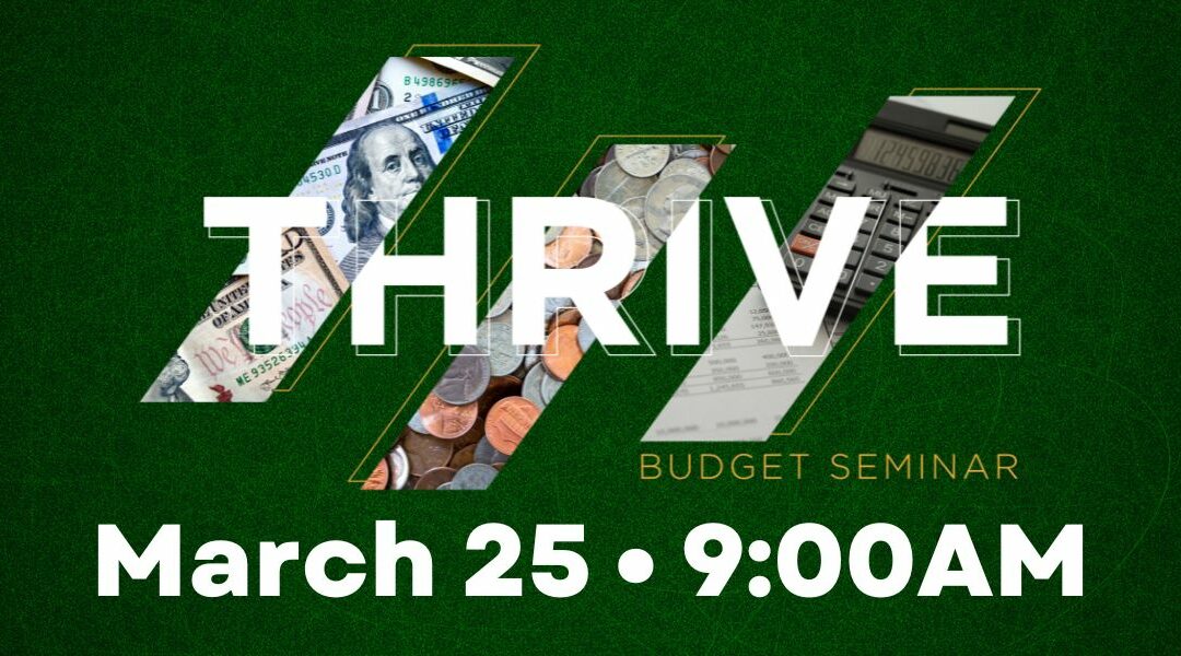 62 – Thrive Budget Seminar