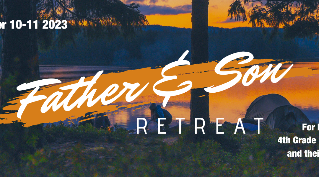 Father and Son Retreat
