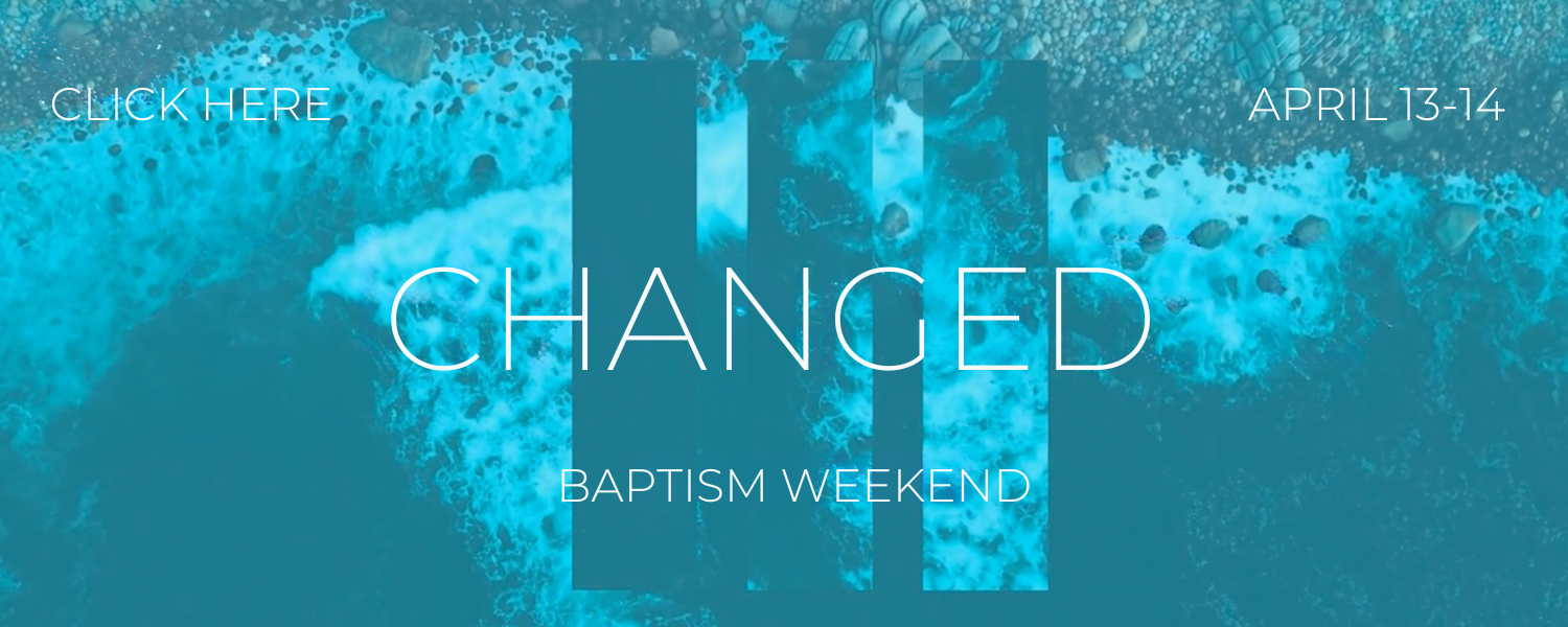 BAPTISM – APRIL 13-14