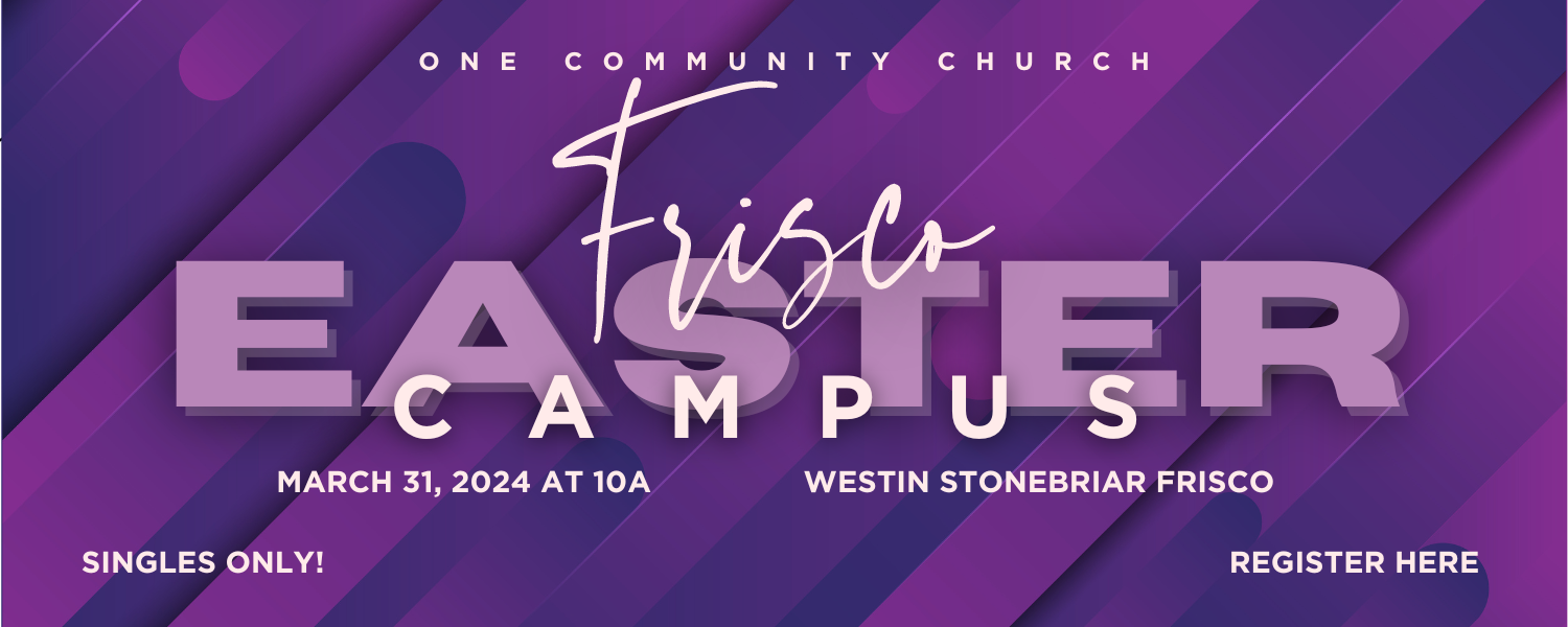 Frisco Campus – Easter