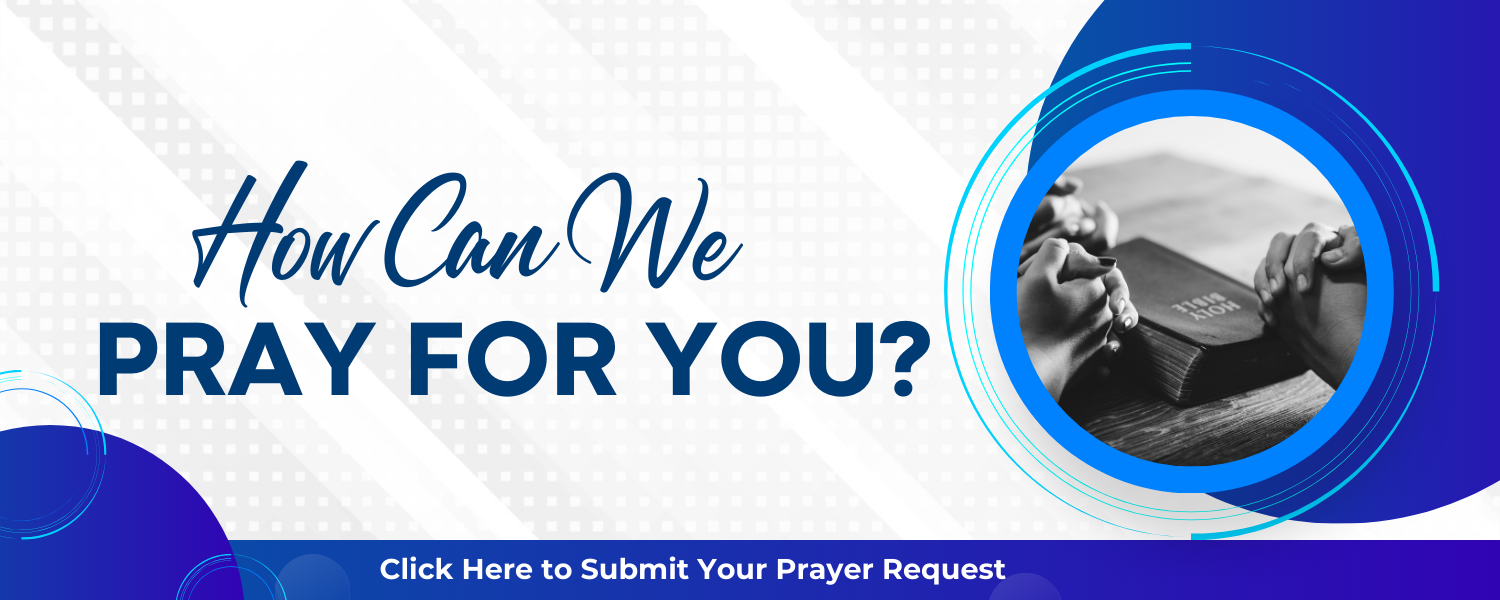 How Can We Pray For You?