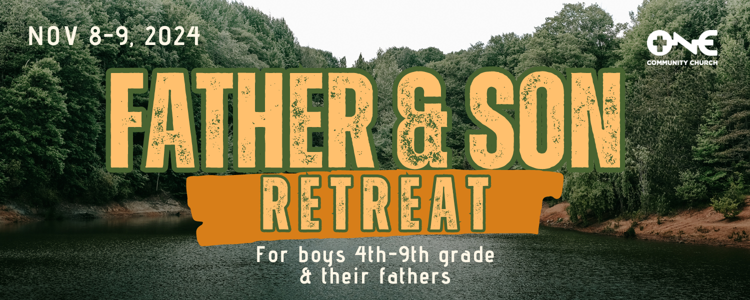 Father and Son Retreat • Nov 8-9