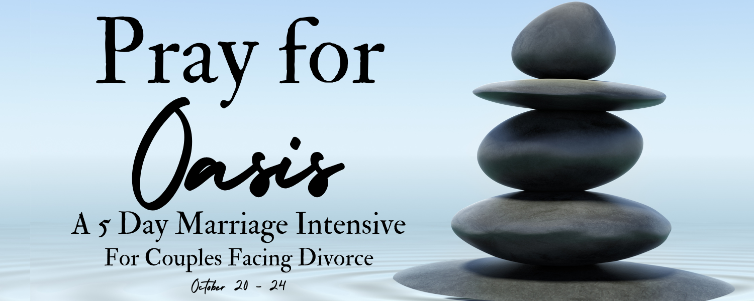 Oasis: Marriage Intensive • Oct 20-24