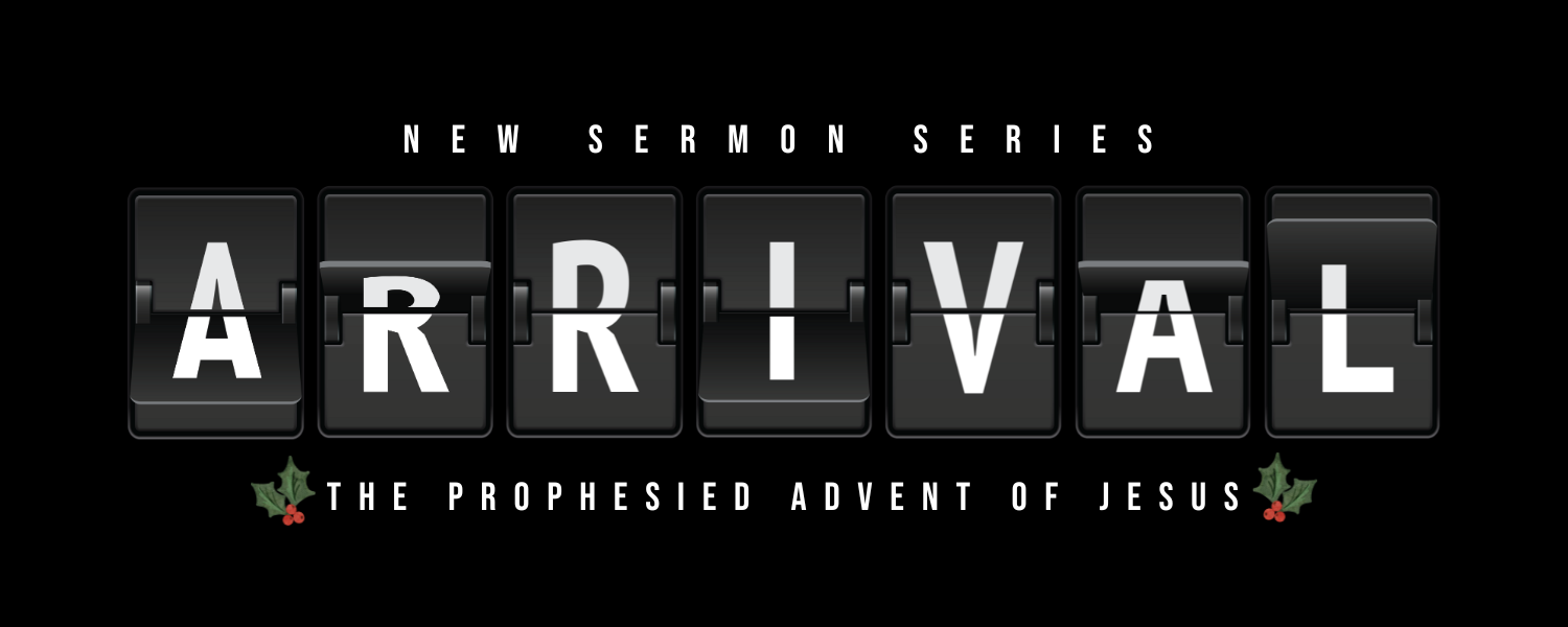 Arrival Sermon Series